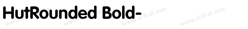 HutRounded Bold字体转换